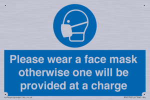 Please wear a face mask otherwise one will be provided at a charge